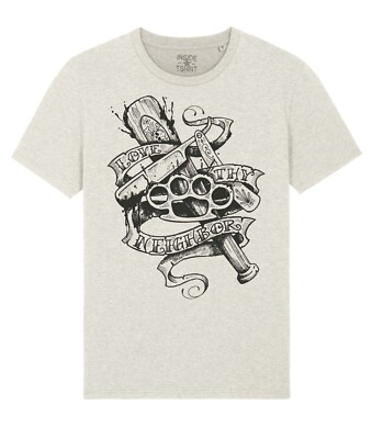 Liebe deine Nachbarn Tattoo Love Thy Neighbor Hooligans T-Shirt Unisex