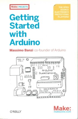 Getting started with Arduino, O'Reilly Verlag