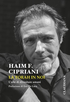Neues Buch - Cipriani Haim Fabrizio - Die Tora in uns. Die Kunst Mensch zu werden