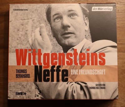 Wittgensteins Neffe: Eine Freundschaft Thomas Bernhard