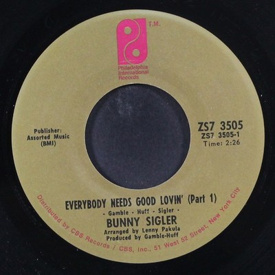 BUNNY SIGLER: everybody needs good lovin' PHIL INT'L 7'' Single 45 RPM