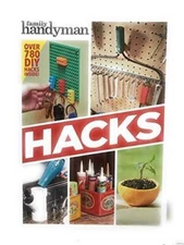 Family Handyman HACKS - Hardcover By Family Handyman - VERY GOOD