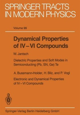 Dynamical Properties of IV-VI Compounds 