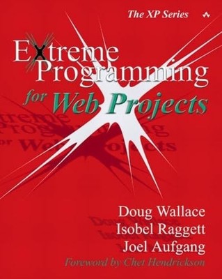 Extreme Programming for Web Projects, Joel Aufgang