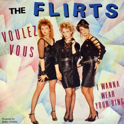 7'' THE FLIRTS Voulez Vous / I Wanna Wear Your Ring ARIOLA Hi-NRG 1985 like NEW!