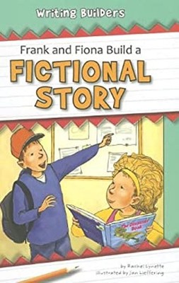 Frank and Fiona Build a Fictional Story Library Binding Rachel Ly