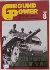 Ground Power Magazine Italian Fighting Vehicles of WWII #15 - 8 - 1995