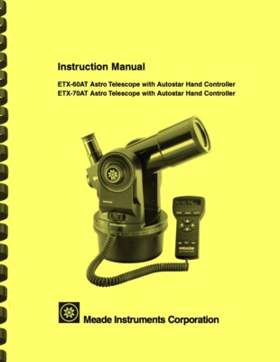 Meade Observer ETX-60AT ETX-70AT Telescope OWNER'S INSTRUCTION MANUAL