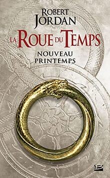 La Roue du Temps : Nouveau printemps von Jordan, Robert | Buch | Zustand gut