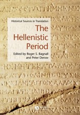 The Hellenistic Period: Historical Sources in Translation (Blackwell Sourceb...