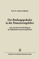 Ludwig MüLhaupt | Der Bindungsgedanke In Der Finanzierungslehre | Taschenbuch