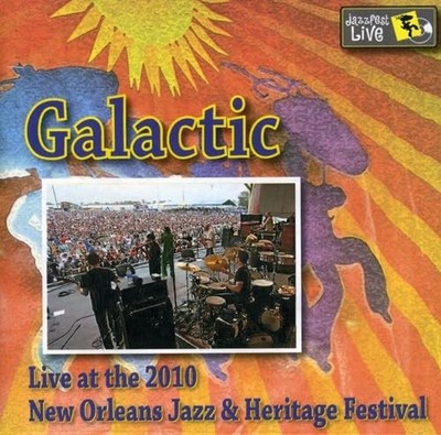 Jazz Fest 2010 (CD) Galactic