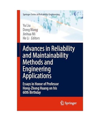 Advances in Reliability and Maintainability Methods and Engineering Applications