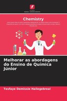 Tesfaye Demissie Hailegebreal | Melhorar As Abordagens Do Ensino De QuíMica...