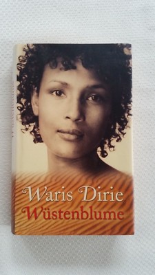 Wüstenblume von Waris Dirie (2006, gebundene Ausgabe)