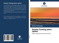 Victor Fernandes | DamãO FüNfzig Jahre SpäTer | Taschenbuch | Deutsch (2021)