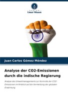 Analyse Der Co2-Emissionen Durch Die Indische Regierung Juan Carlos GóMez MéNdez