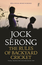 The Rules of Backyard Cricket - Jock Serong