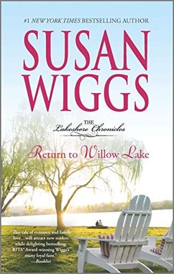 Return to Willow Lake (Lakeshore Chronicles),Susan Wiggs- 978077
