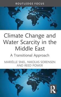 Climate Change and Water Scarcity in the Middle East: A Transitional Approach b