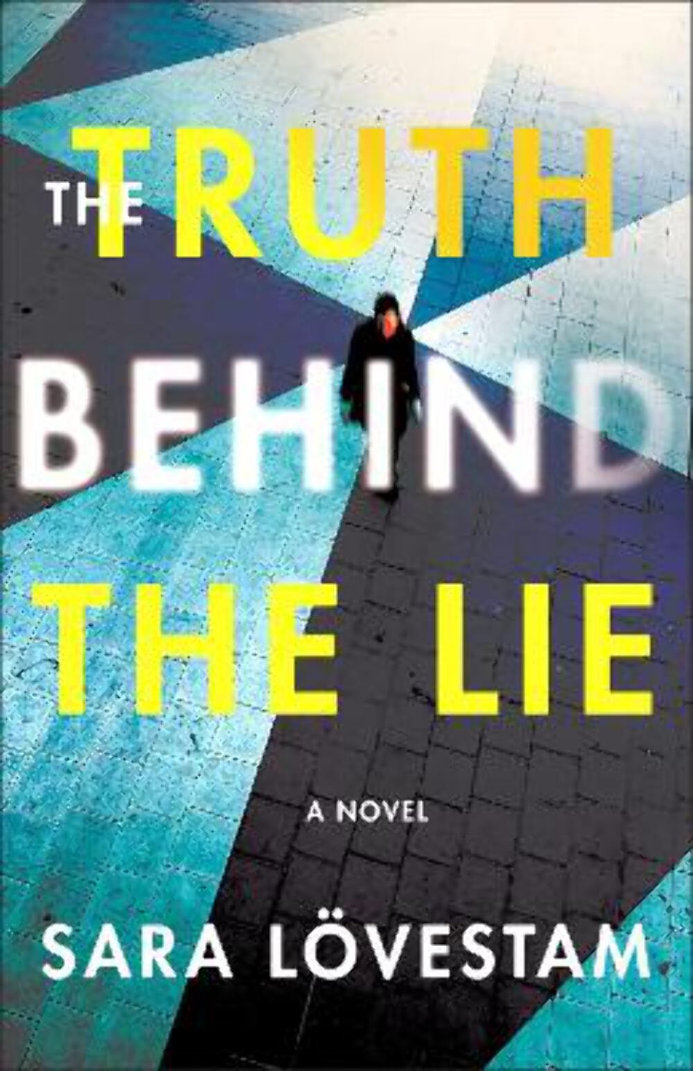 Sara Loevestam: Truth Behind The Lie The (h/b) [2022]