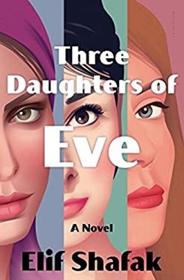 Three Daughters of Eve Hardcover Elif Shafak