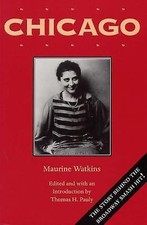 Chicago: With the Chicago Tribune Articles that Inspired It