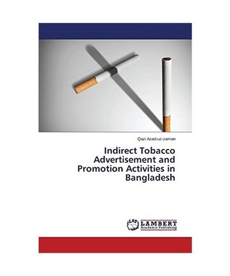 Indirect Tobacco Advertisement and Promotion Activities in Bangladesh, Azad-uz-z