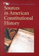 Sources in American Constitutional History by Benedict, Michael, Good Book