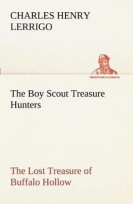 Lerrigo - Boy Scout Treasure Hunters The Lost Treasure of Buffalo Holl - X555z