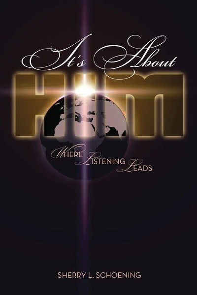 Sherry L. Schoening | It's About Him | Taschenbuch | Englisch (2018)-image