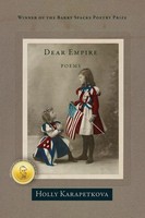 Dear Empire Holly Karapetkova Taschenbuch Englisch 2025 Gunpowder Press