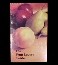 Fruit Lover's Recipe Guide Fruit Fresh Cookbook Canning Freezing Cook Book