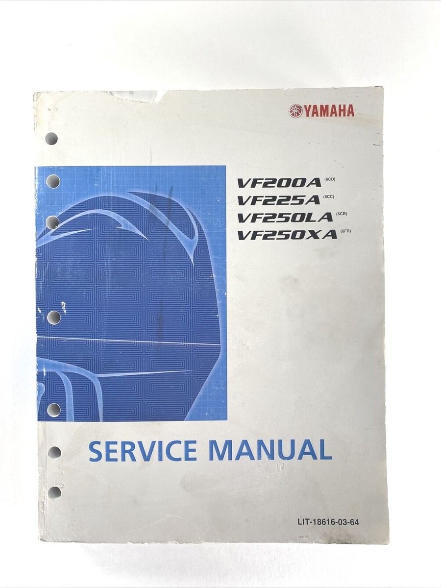 YAMAHA Outboards VF200A VF225A VF250L 200 225 250 Service Manual