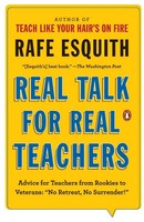 Real Talk For Real Teachers Rafe Esquith Taschenbuch Einband - Flex.(Paperback)