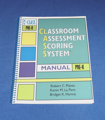 Classroom Assessment Scoring System by Karen M. LaParo, Robert C. Pianta and...