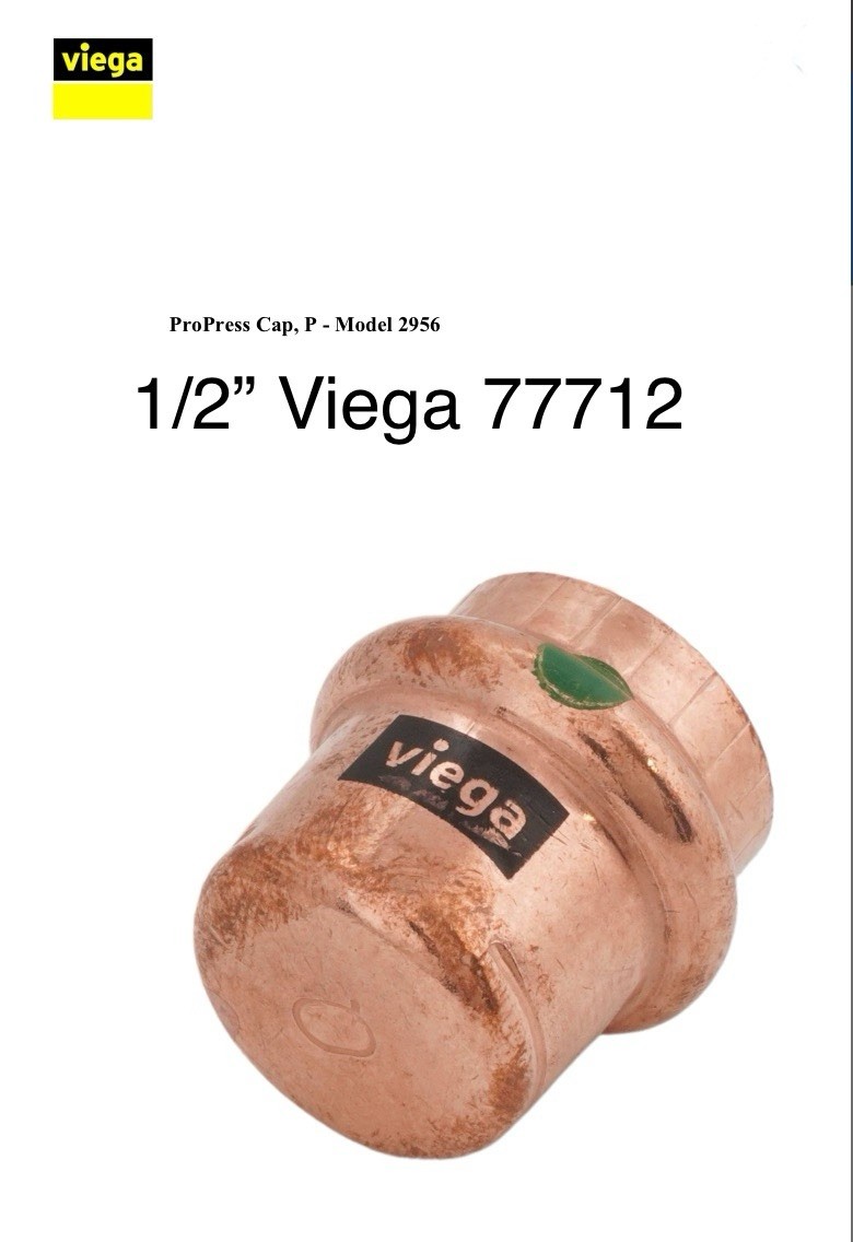 1/2” 77712 Viega ProPress Cap Copper Tube Pipe Press P X Cap Fitting Model 2956