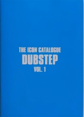 Chris Dexta The Icon Catalogue Dubstep Vol. 1 (Taschenbuch) Icon Catalogue