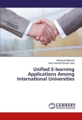 Unified E-learning Applications Among International Universities Mohamed Mahmod