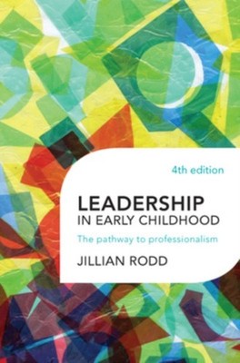 LEADERSHIP IN EARLY CHILDHOOD by RODD, JILLIAN Paperback Self Help Business