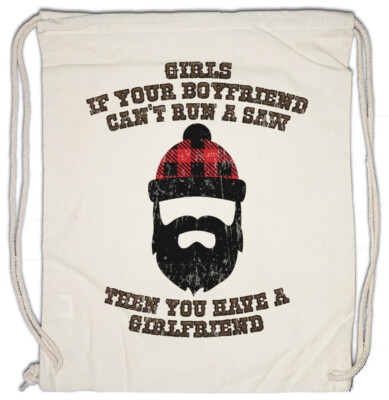 If You're Boyfriend Can't Run A Saw Turnbeutel Holzfäller Waldarbeiter