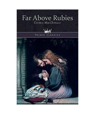 Far Above Rubies, George Macdonald