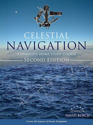 Celestial Navigation: A Complete Home Study Course, Sec - Paperback / softback N