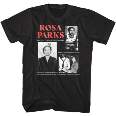 Rosa Parks First Lady of Civil Rights Men's T Shirt A Person Who Wanted