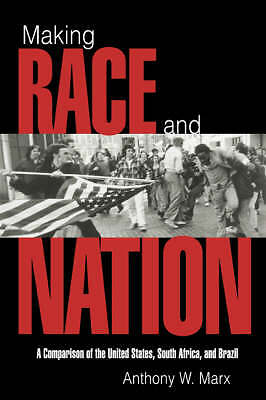 Making Race and Nation Marx Hardback Cambridge University Press 9780521584555
