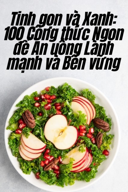 Min Qu - Tinh gn v Xanh 100 Cng thc Ngon d An ung Lnh mnh v - X555z