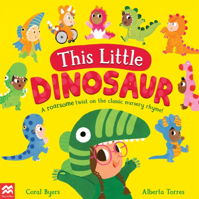This Little Dinosaur by Coral Byers (Paperback Book)