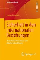 Sicherheit In Den Internationalen Beziehungen Andrea Schneiker
