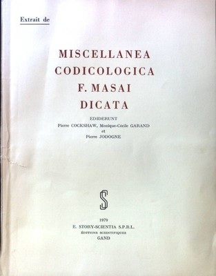 Miscellanea Codicologica f. Masai Dicata; Cockshaw, Pierre, Monique-Cecile Garan
