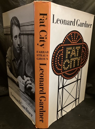 1969 "Fat City" Hardcover Book! By Leonard Gardner, Farrar, Straus, Giroux